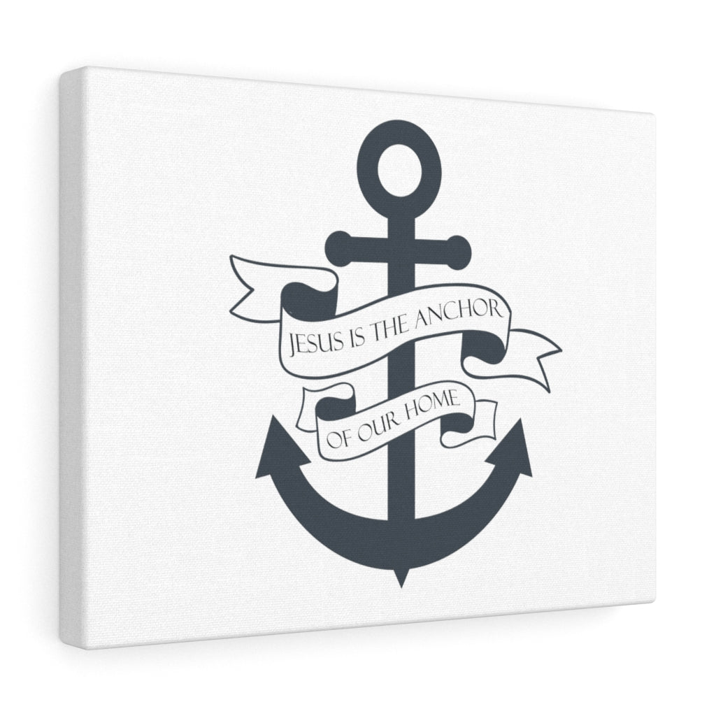 Scripture Walls Jesus Is The Anchor Of Our Home Bible Verse Canvas Christian Wall Art Ready to Hang Unframed-Express Your Love Gifts