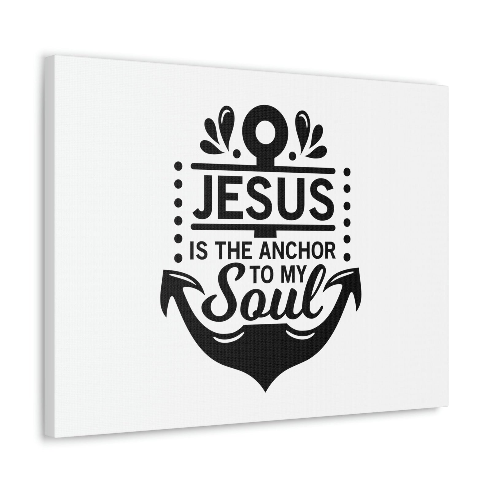 Scripture Walls Jesus Is The Anchor To My Soul Hebrews 6:19 Christian Wall Art Bible Verse Print Ready to Hang Unframed-Express Your Love Gifts
