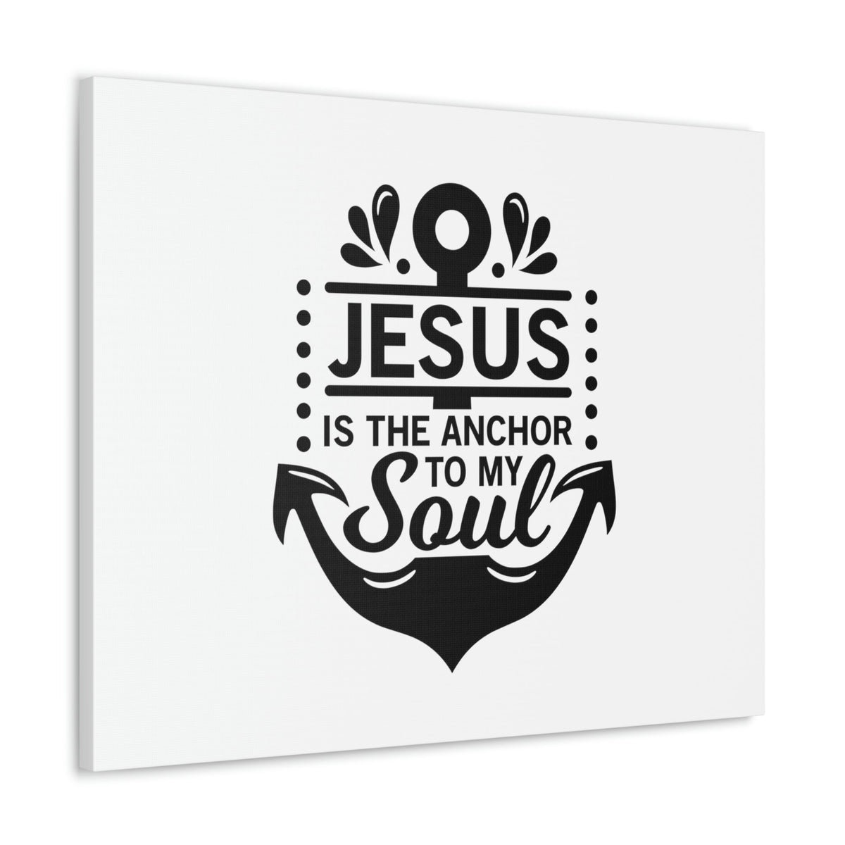 Scripture Walls Jesus Is The Anchor To My Soul Hebrews 6:19 Christian Wall Art Bible Verse Print Ready to Hang Unframed-Express Your Love Gifts