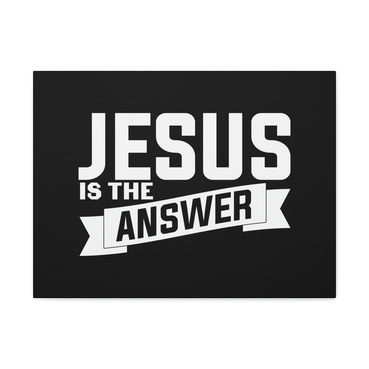 Scripture Walls Jesus Is The Answer John 14:6 Banner Christian Wall Art Bible Verse Print Ready to Hang Unframed-Express Your Love Gifts