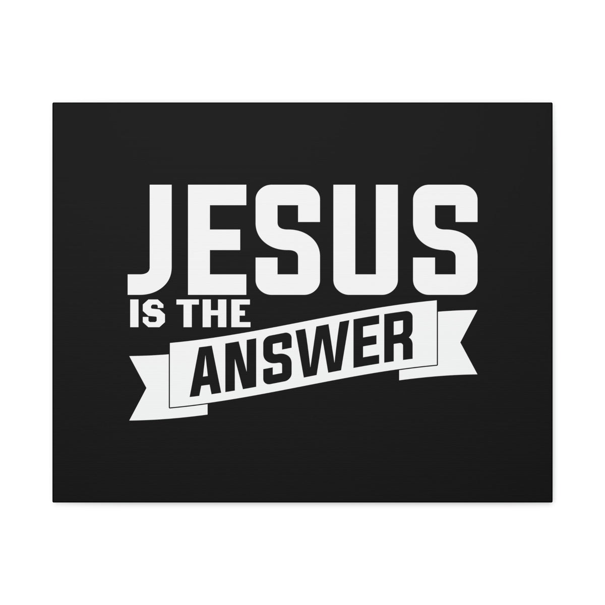 Scripture Walls Jesus Is The Answer John 14:6 Banner Christian Wall Art Bible Verse Print Ready to Hang Unframed-Express Your Love Gifts