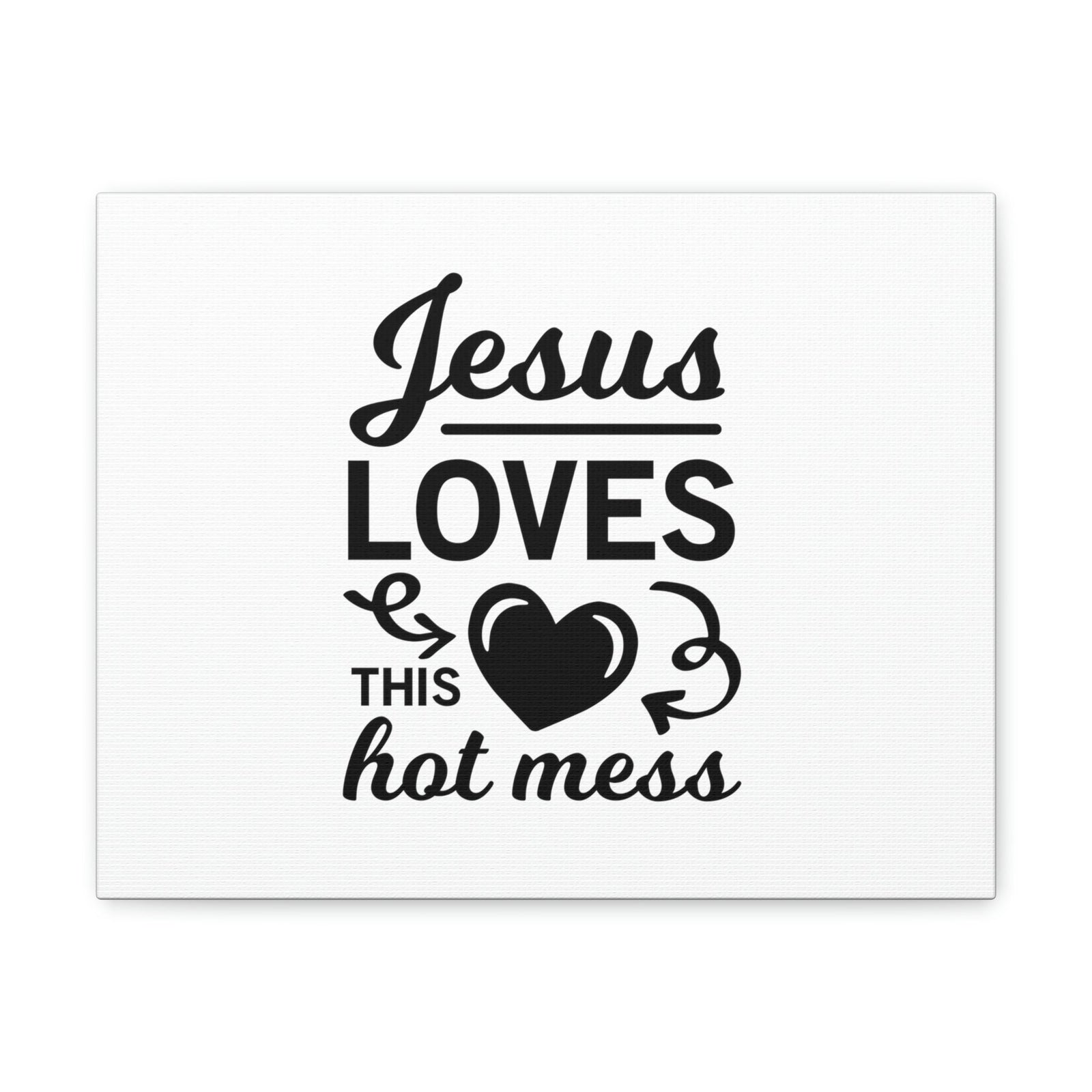 Scripture Walls Jesus Loves This Hot Mess John 3:16 Christian Wall Art Bible Verse Print Ready to Hang Unframed-Express Your Love Gifts
