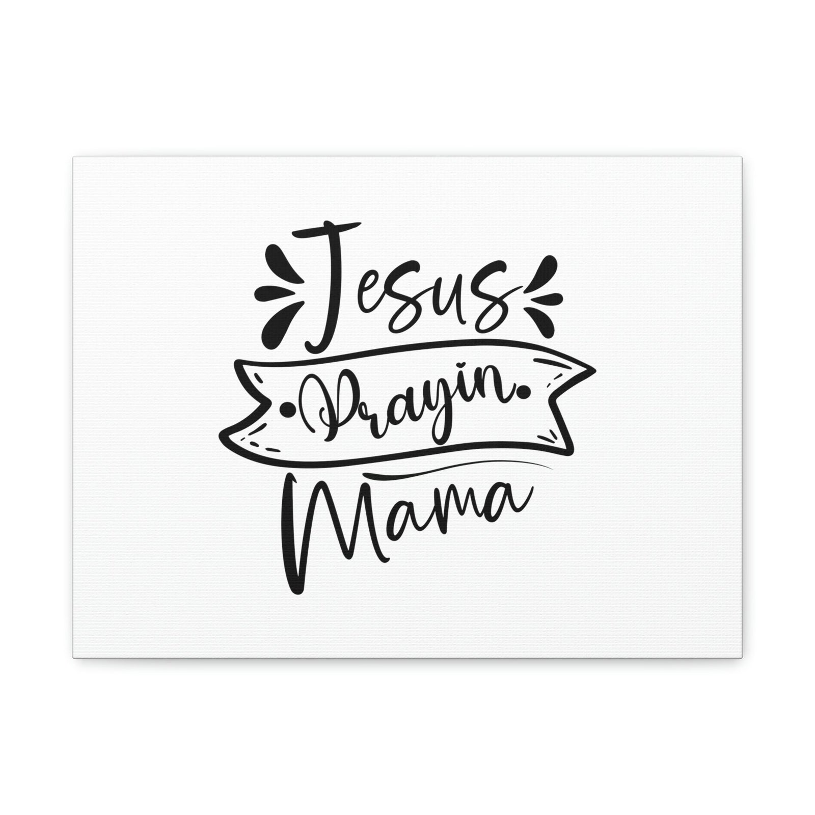 Scripture Walls Jesus Prayin Mama Proverbs 22:6 Banner Christian Wall Art Bible Verse Print Ready to Hang Unframed-Express Your Love Gifts