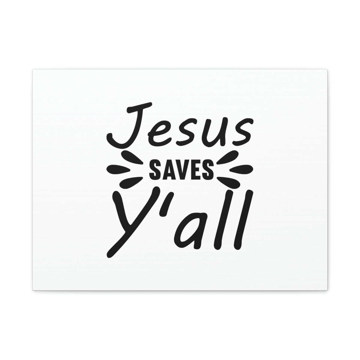 Scripture Walls Jesus Saves Y'all Romans 6:23 Christian Wall Art Bible Verse Print Ready to Hang Unframed-Express Your Love Gifts