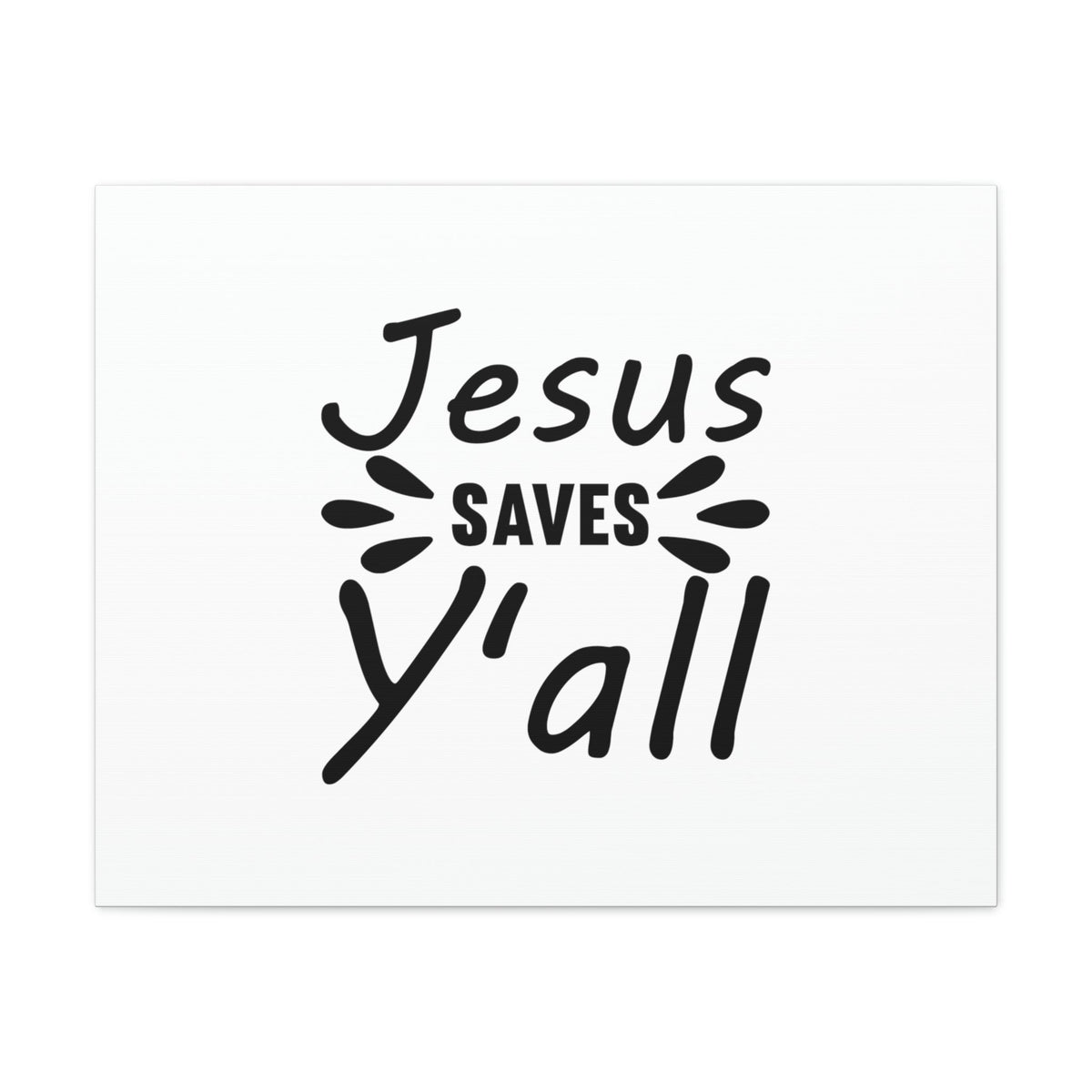 Scripture Walls Jesus Saves Y'all Romans 6:23 Christian Wall Art Bible Verse Print Ready to Hang Unframed-Express Your Love Gifts
