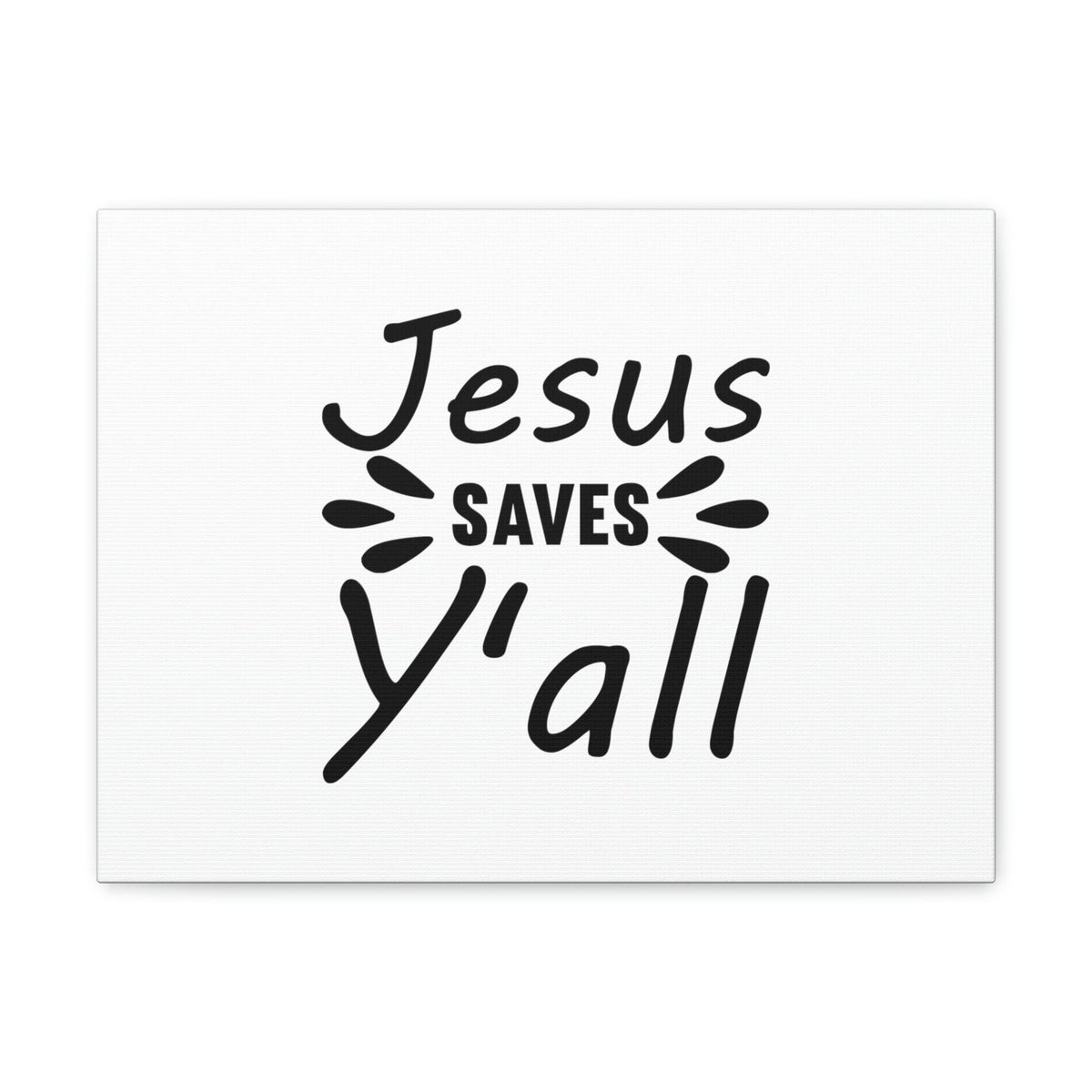 Scripture Walls Jesus Saves Y'all Romans 6:23 Christian Wall Art Bible Verse Print Ready to Hang Unframed-Express Your Love Gifts