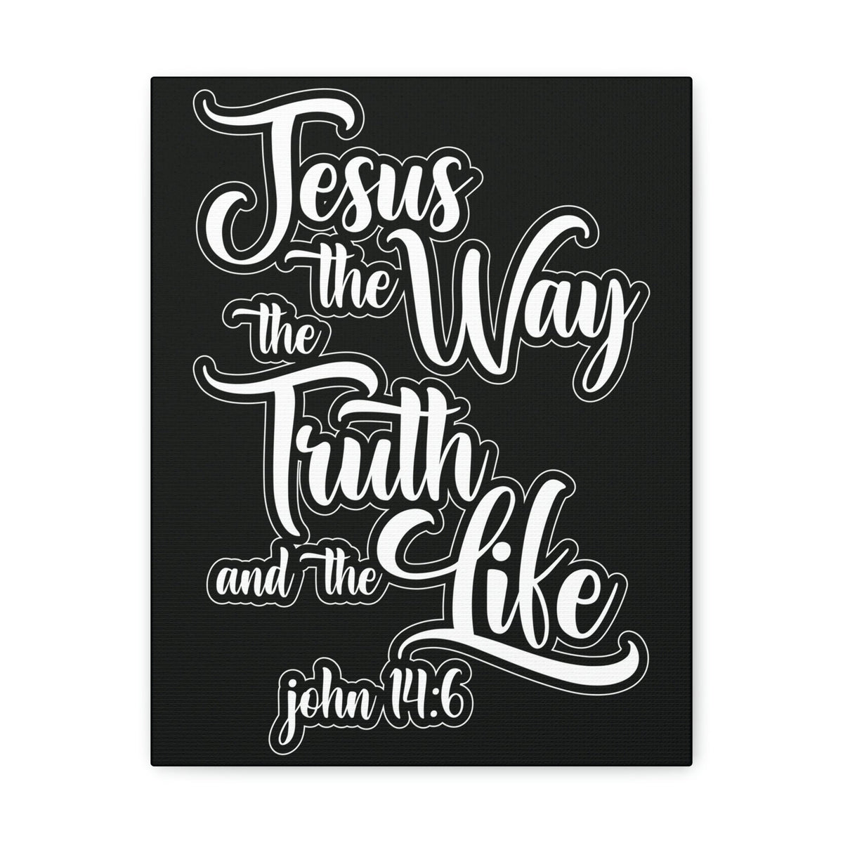 Scripture Walls Jesus The Way The Truth And The Life John 14:6 Black and White Bible Verse Canvas Christian Wall Art Ready To Hang Unframed-Express Your Love Gifts