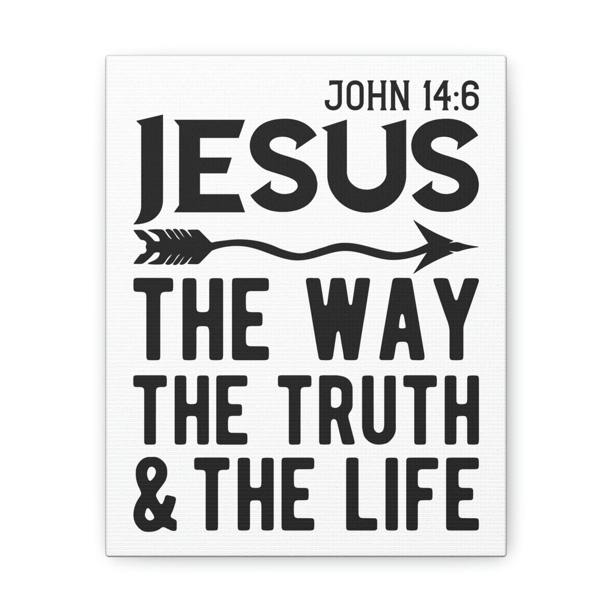 Scripture Walls Jesus The Way The Truth And The Life John 14:6 Bold Bible Verse Canvas Christian Wall Art Ready To Hang Unframed-Express Your Love Gifts