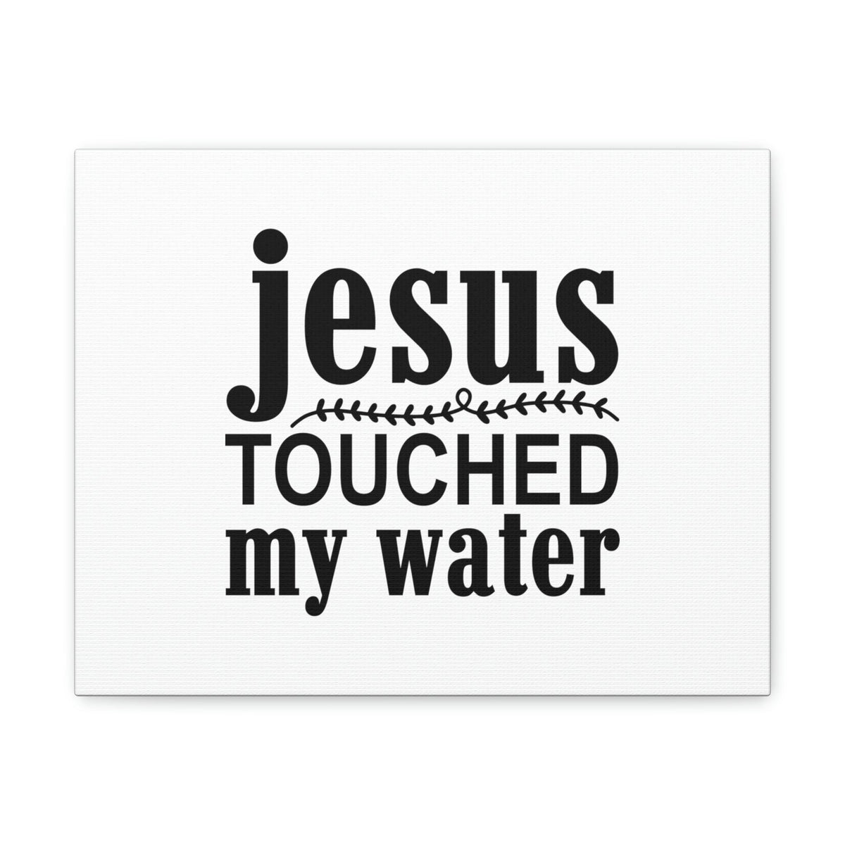 Scripture Walls Jesus Touched My Water Ephesians 5:2 Christian Wall Art Bible Verse Print Ready to Hang Unframed-Express Your Love Gifts