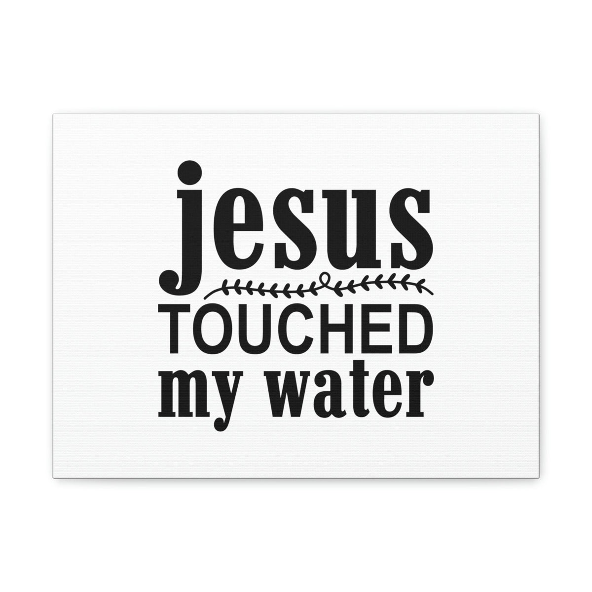 Scripture Walls Jesus Touched My Water Ephesians 5:2 Christian Wall Art Bible Verse Print Ready to Hang Unframed-Express Your Love Gifts