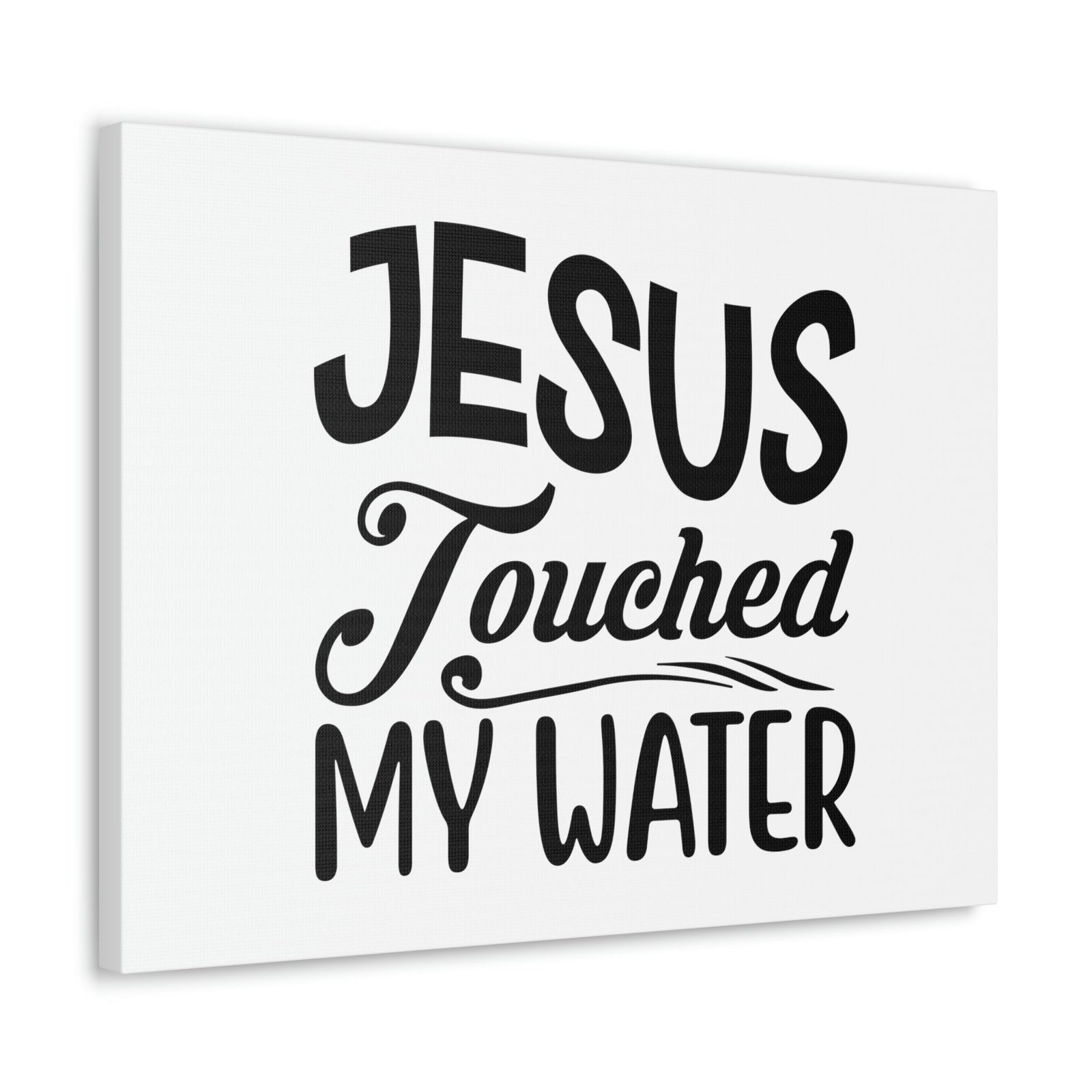 Scripture Walls Jesus Touched My Water Hebrews 13:8 Christian Wall Art Bible Verse Print Ready to Hang Unframed-Express Your Love Gifts