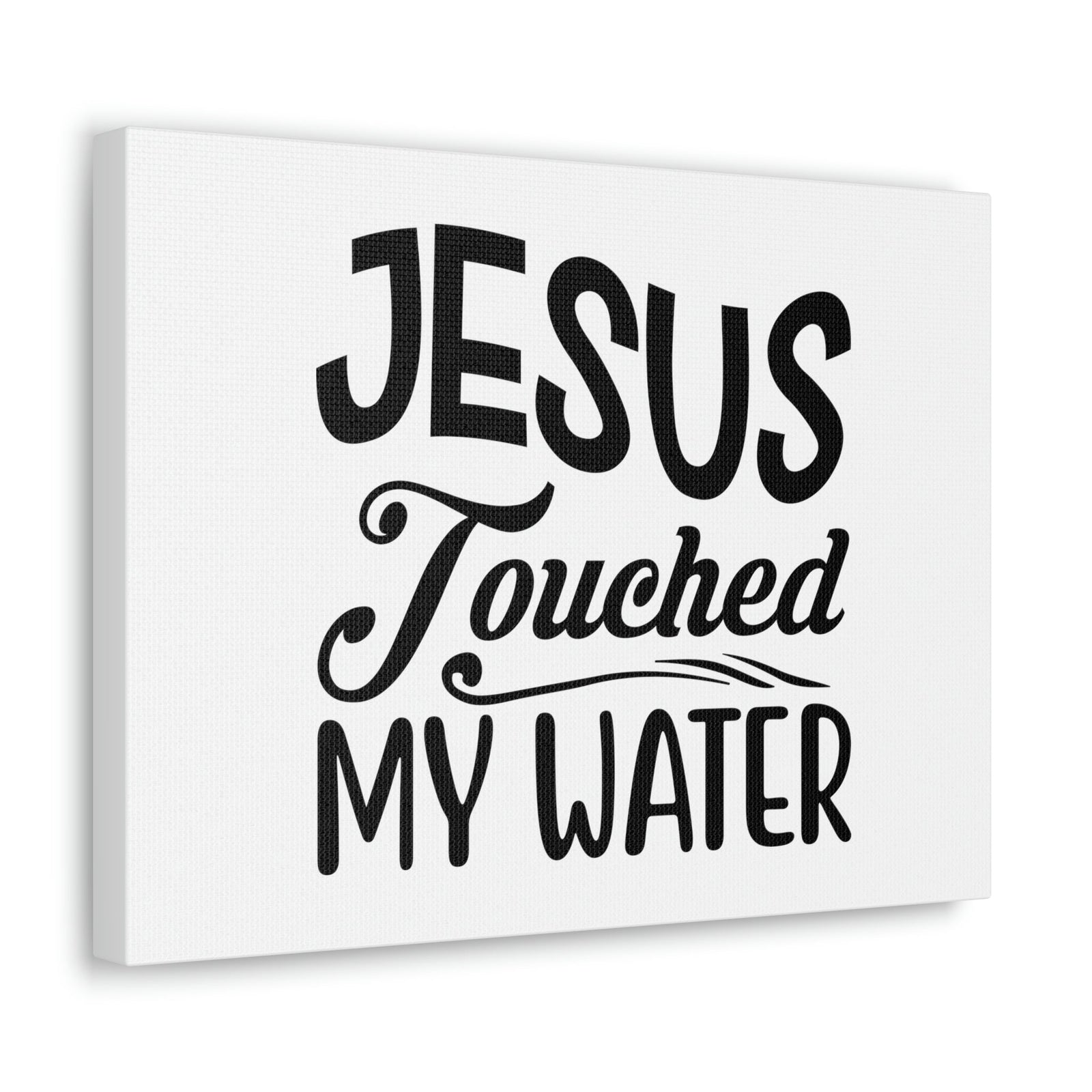 Scripture Walls Jesus Touched My Water Hebrews 13:8 Christian Wall Art Bible Verse Print Ready to Hang Unframed-Express Your Love Gifts