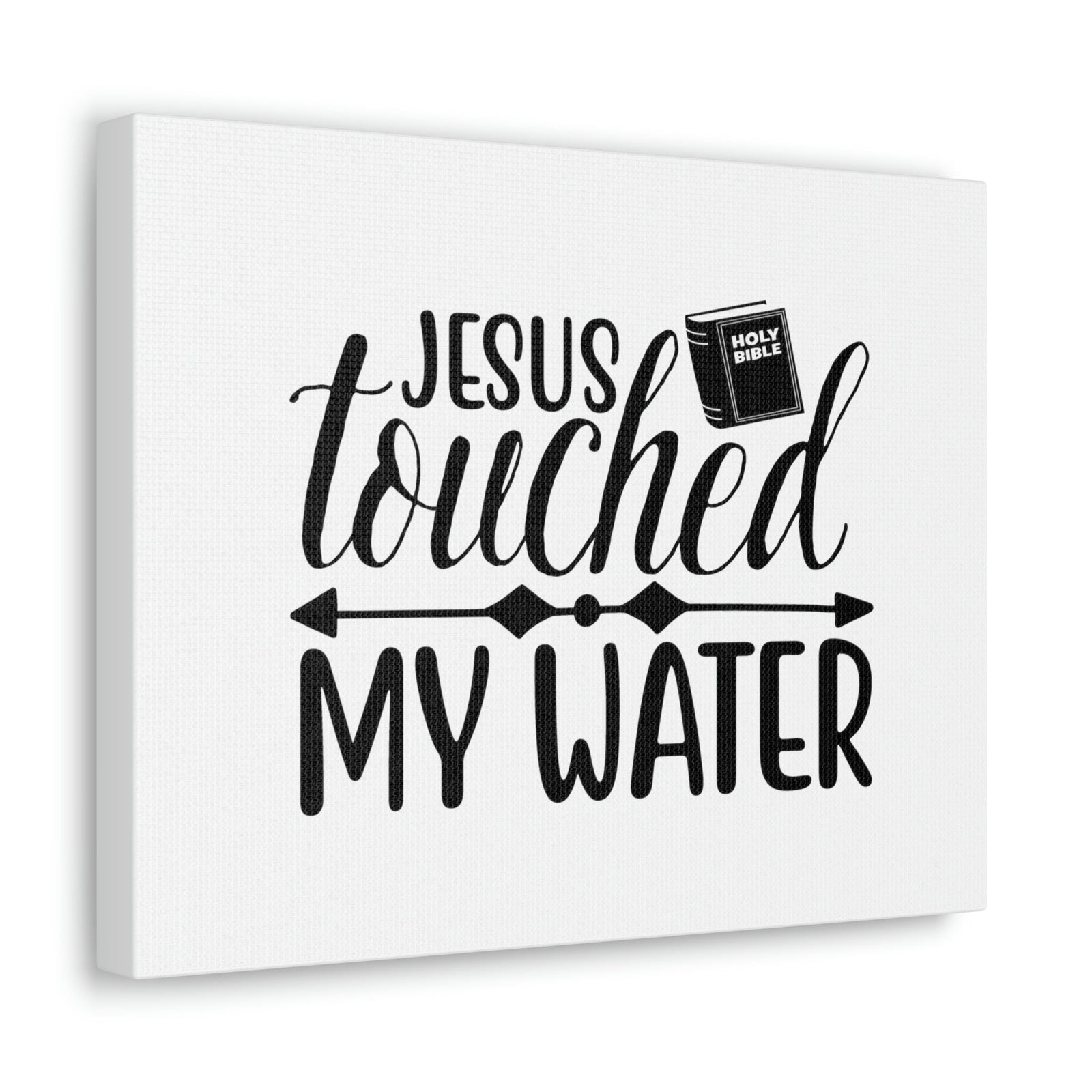 Scripture Walls Jesus Touched My Water Jeremiah 1:9 Christian Wall Art Bible Verse Print Ready to Hang Unframed-Express Your Love Gifts