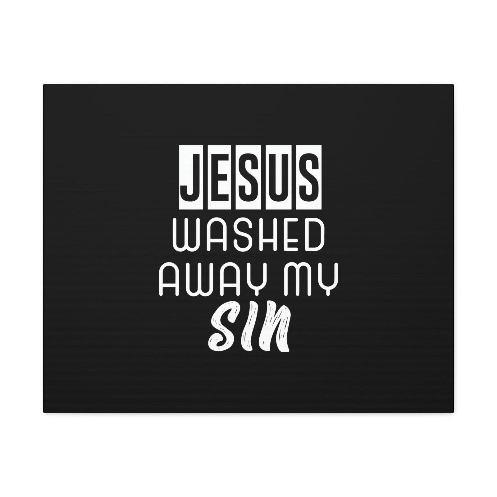 Scripture Walls Jesus Washed Away My Sin 1 John 1:7 Christian Wall Art Bible Verse Print Ready to Hang Unframed-Express Your Love Gifts