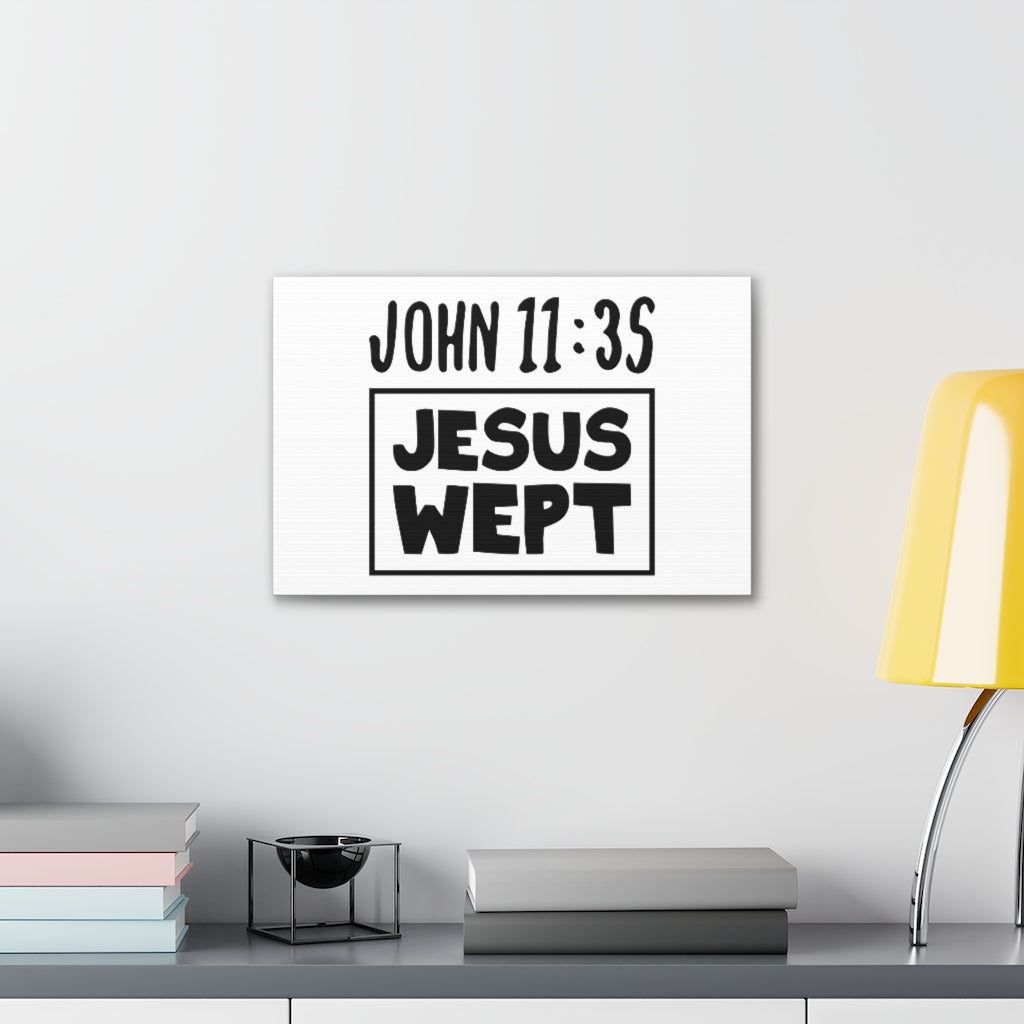 Scripture Walls Jesus Wept John 11:35 Bible Verse Canvas Christian Wall Art Ready To Hang Unframed-Express Your Love Gifts