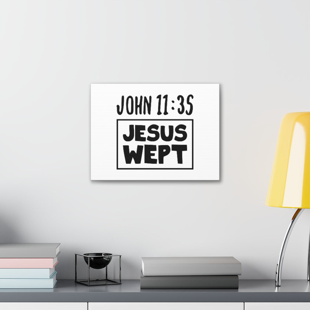 Scripture Walls Jesus Wept John 11:35 Bible Verse Canvas Christian Wall Art Ready To Hang Unframed-Express Your Love Gifts