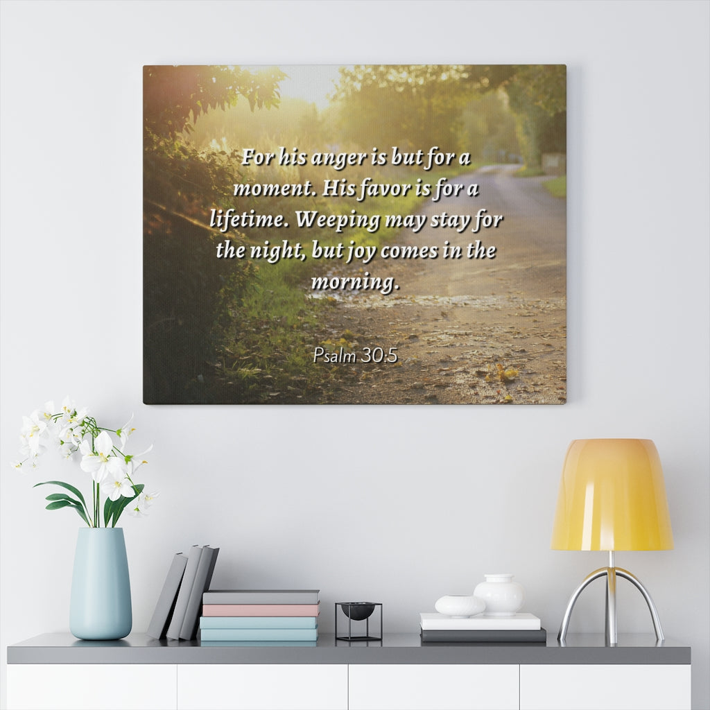 Scripture Walls Joy In The Morning Psalm 30:5 Bible Verse Canvas Christian Wall Art Ready to Hang Unframed-Express Your Love Gifts