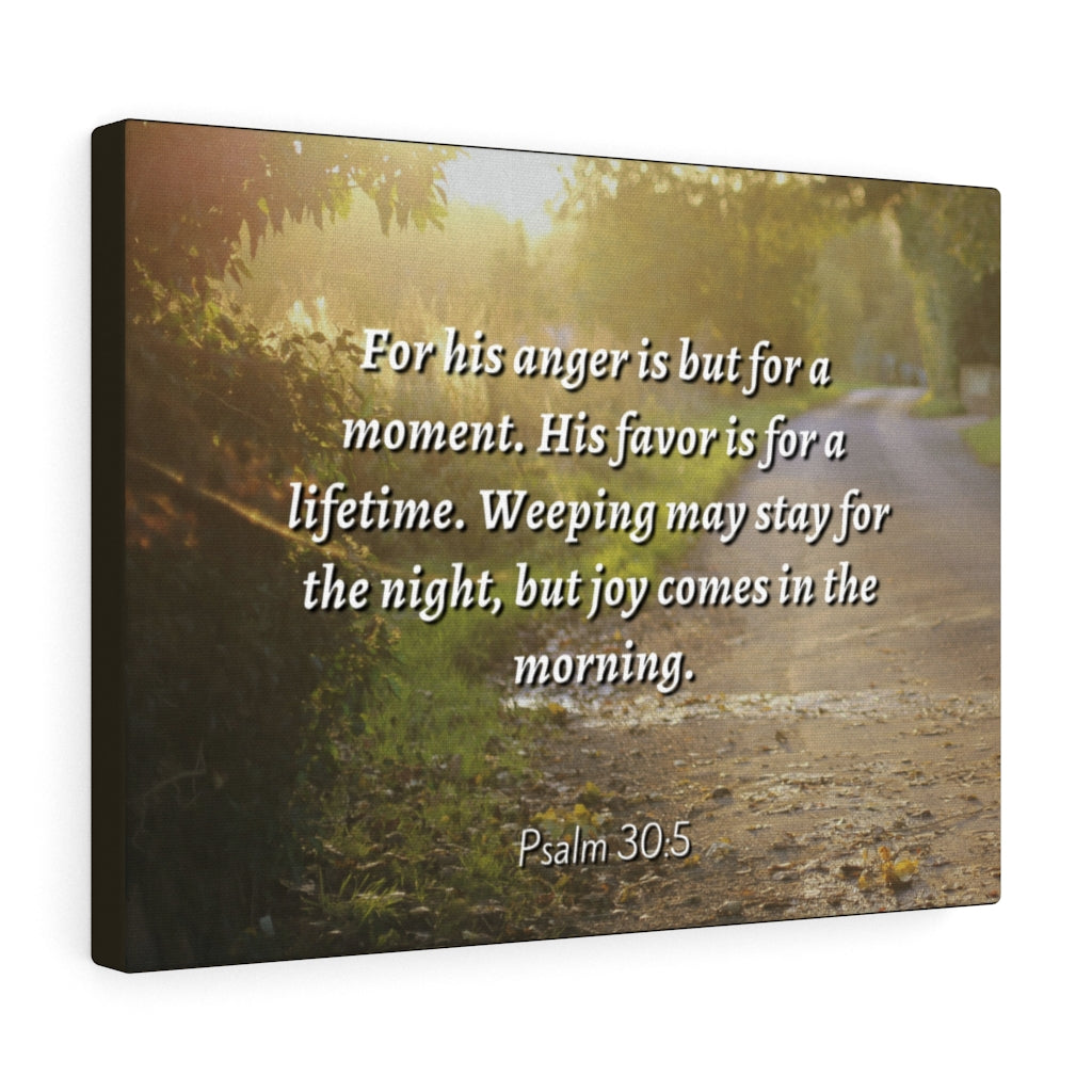 Scripture Walls Joy In The Morning Psalm 30:5 Bible Verse Canvas Christian Wall Art Ready to Hang Unframed-Express Your Love Gifts