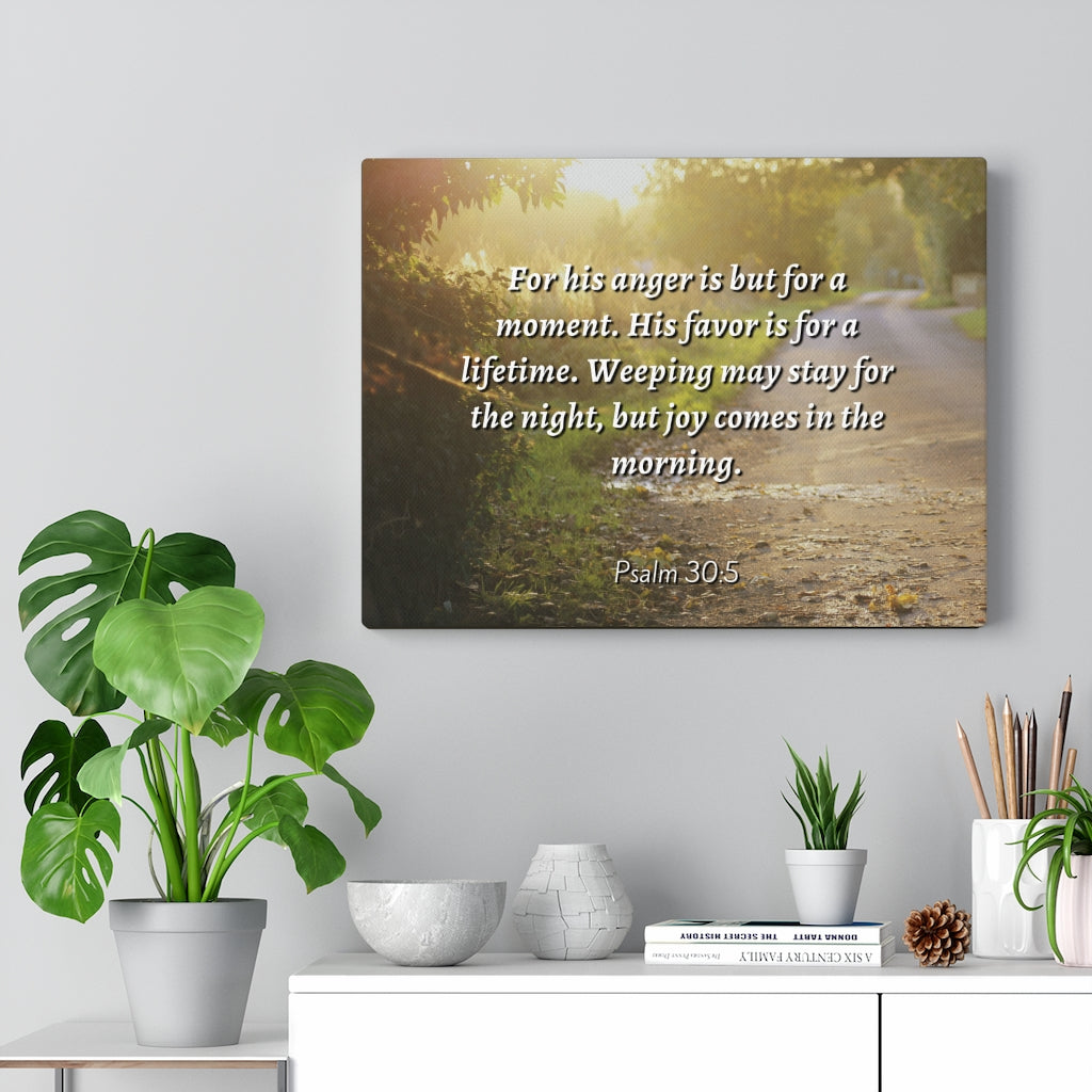 Scripture Walls Joy In The Morning Psalm 30:5 Bible Verse Canvas Christian Wall Art Ready to Hang Unframed-Express Your Love Gifts