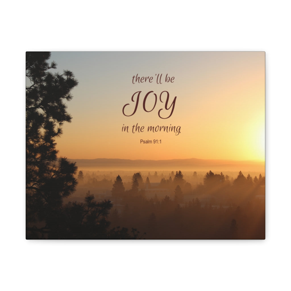 Scripture Walls Joy In The Morning Psalm 91:1 Bible Verse Canvas Christian Wall Art Ready to Hang Unframed-Express Your Love Gifts