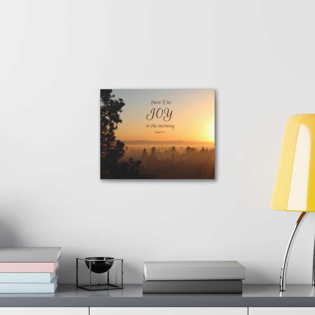 Scripture Walls Joy In The Morning Psalm 91:1 Bible Verse Canvas Christian Wall Art Ready to Hang Unframed-Express Your Love Gifts