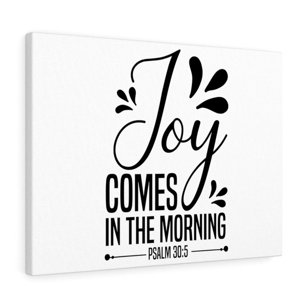Scripture Walls Joy Psalm 30:5 Bible Verse Canvas Christian Wall Art Ready to Hang Unframed-Express Your Love Gifts