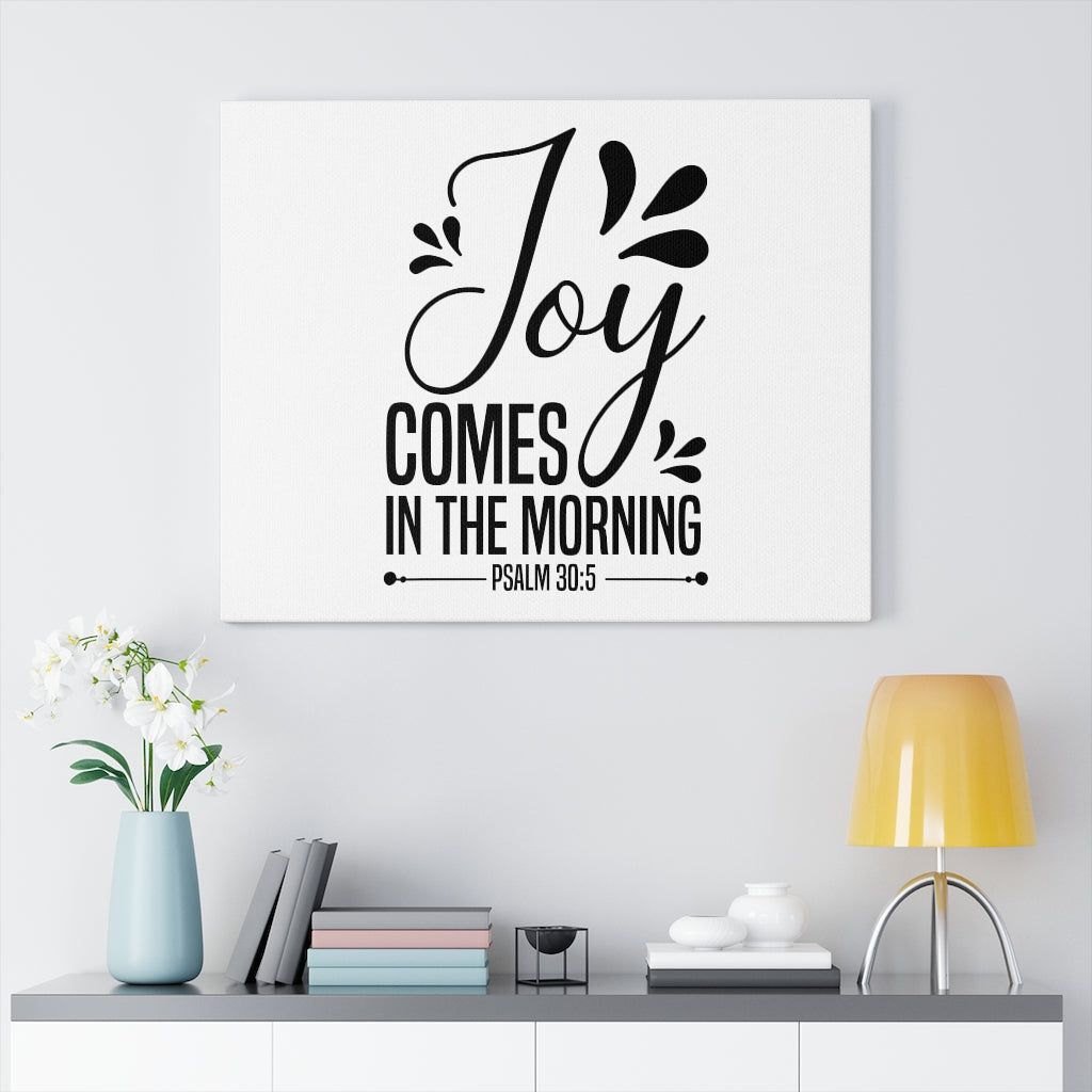 Scripture Walls Joy Psalm 30:5 Bible Verse Canvas Christian Wall Art Ready to Hang Unframed-Express Your Love Gifts