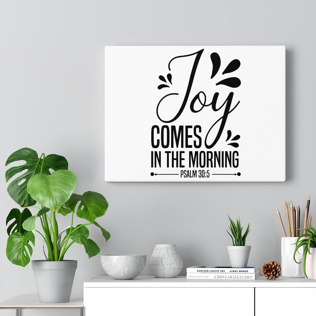 Scripture Walls Joy Psalm 30:5 Bible Verse Canvas Christian Wall Art Ready to Hang Unframed-Express Your Love Gifts