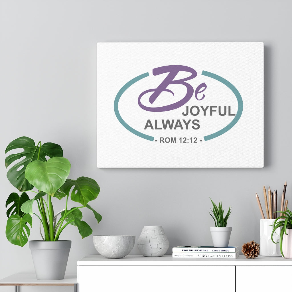 Scripture Walls Joyful Always Romans 12:12 Dark Purple Bible Verse Canvas Christian Wall Art Ready to Hang Unframed-Express Your Love Gifts