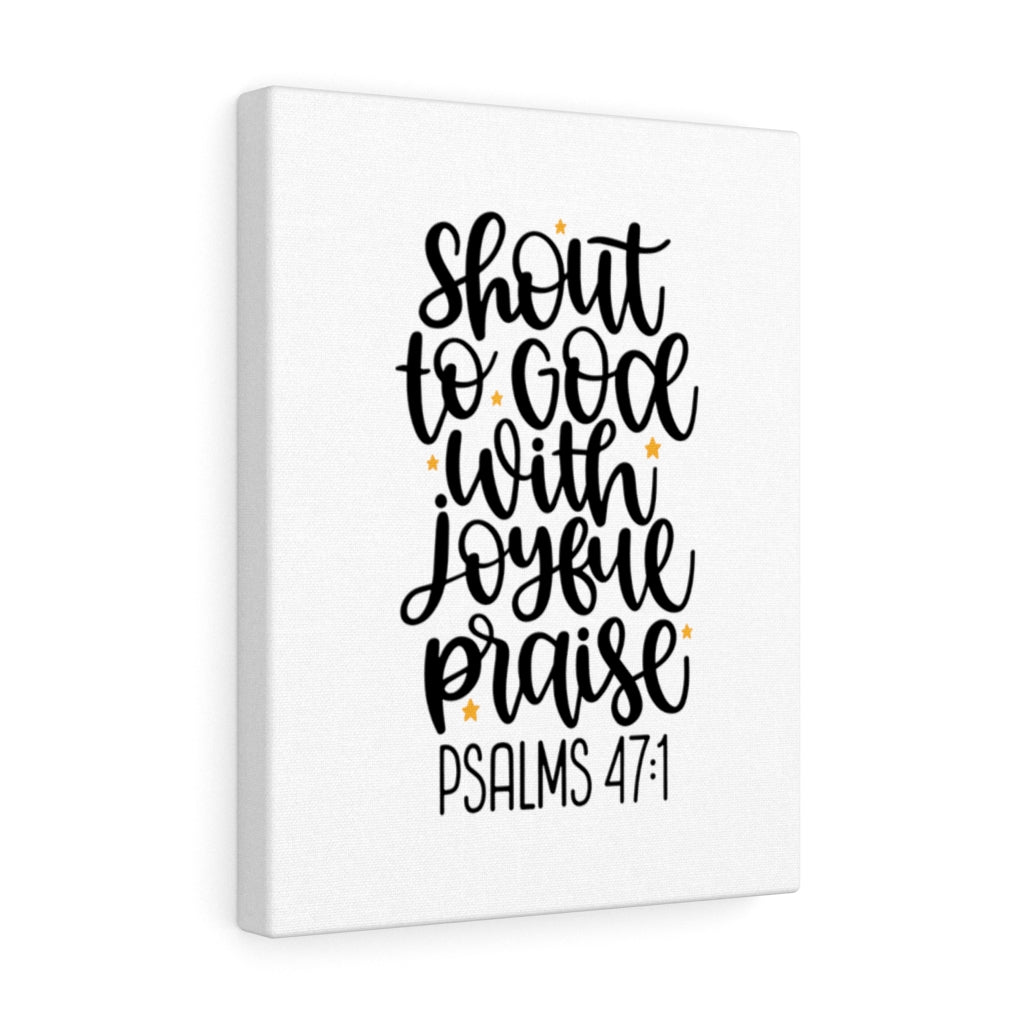 Scripture Walls Joyful Praise Psalms 47:1 Bible Verse Canvas Christian Wall Art Ready to Hang Unframed-Express Your Love Gifts