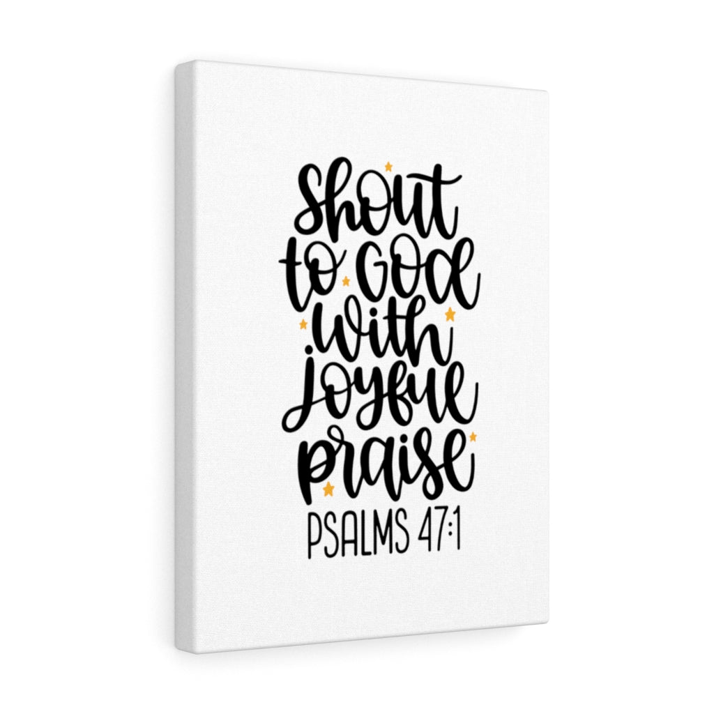 Scripture Walls Joyful Praise Psalms 47:1 Bible Verse Canvas Christian Wall Art Ready to Hang Unframed-Express Your Love Gifts