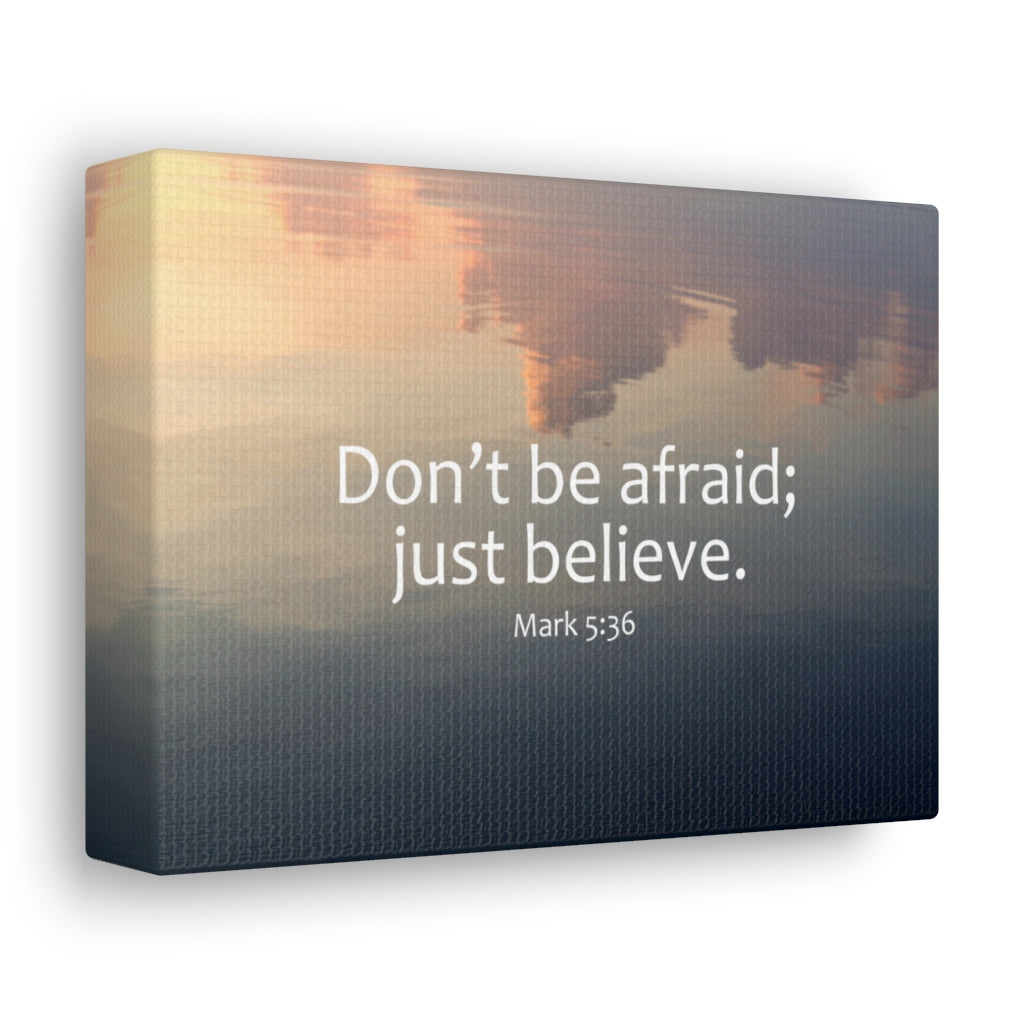 Scripture Walls Just Believe Mark 5:36 Bible Verse Canvas Christian Wall Art Ready to Hang Unframed-Express Your Love Gifts