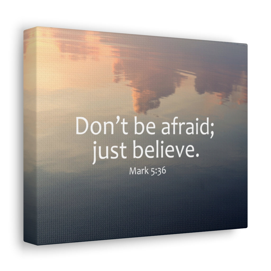 Scripture Walls Just Believe Mark 5:36 Bible Verse Canvas Christian Wall Art Ready to Hang Unframed-Express Your Love Gifts