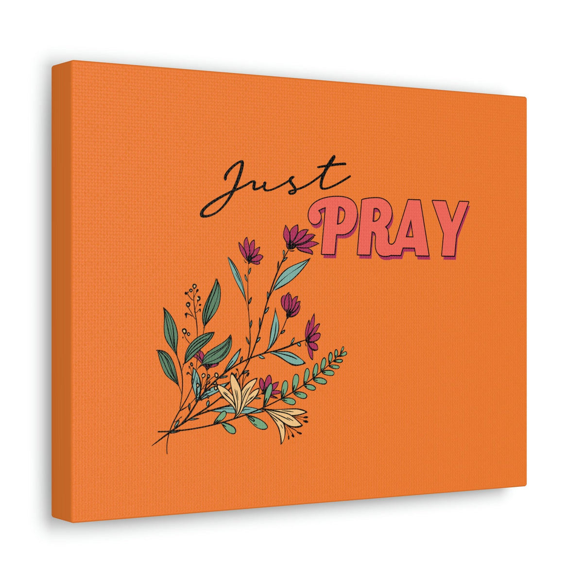 Scripture Walls Just Pray 1 Thessalonians 5:17 Orange Flower Christian Wall Art Bible Verse Print Ready to Hang Unframed-Express Your Love Gifts