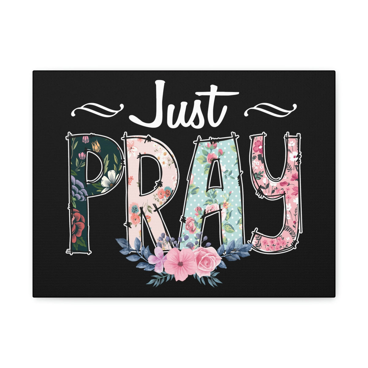 Scripture Walls Just Pray, 1 Thessalonians 5:17 Pink Flower Christian Wall Art Bible Verse Print Ready to Hang Unframed-Express Your Love Gifts