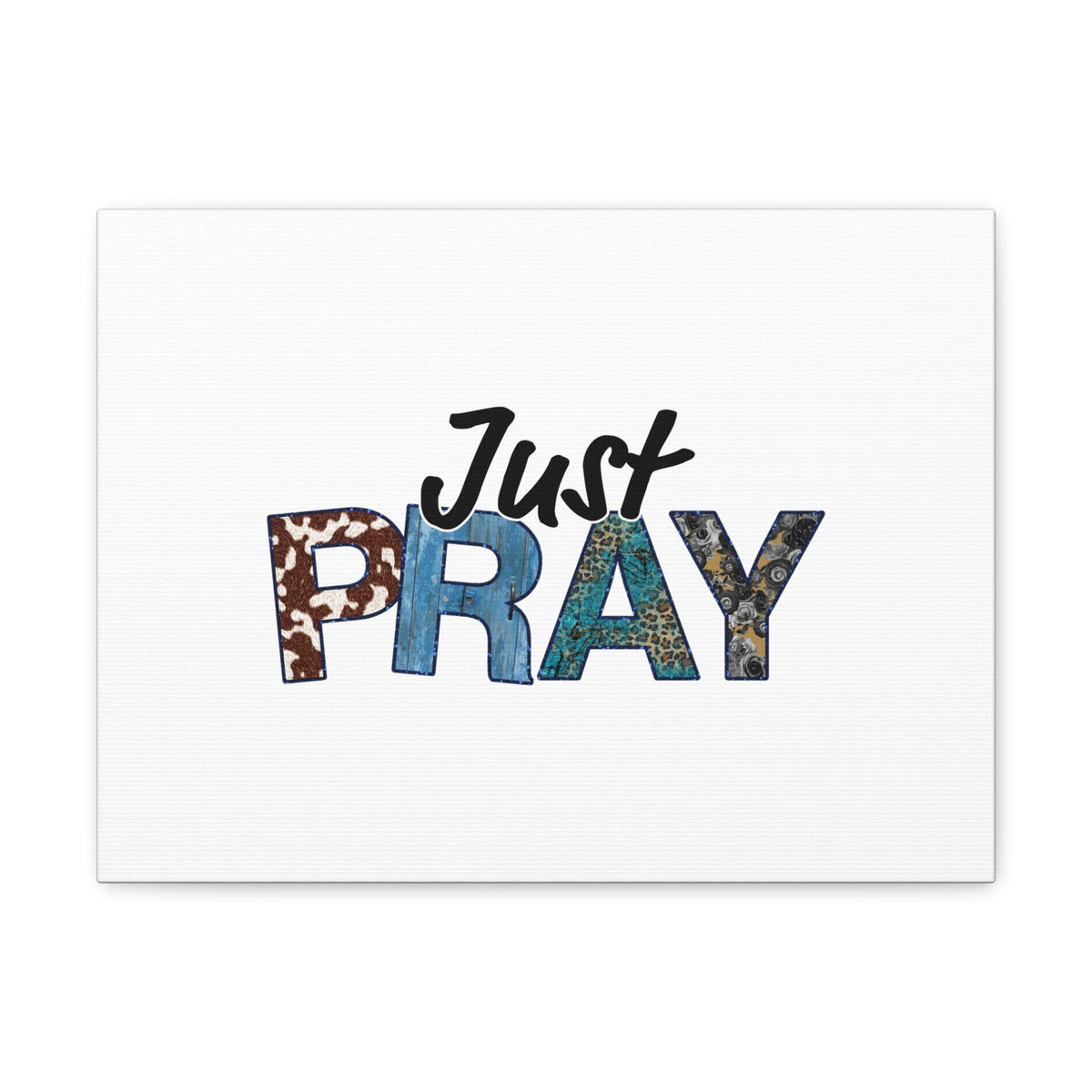 Scripture Walls Just Pray Ephesians 6:18 White Christian Wall Art Bible Verse Print Ready to Hang Unframed-Express Your Love Gifts