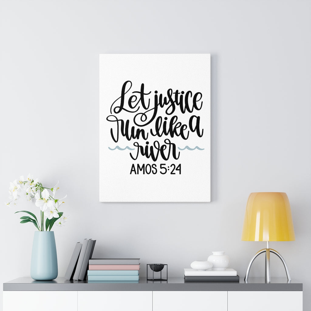 Scripture Walls Justice Amos 5:24 Bible Verse Canvas Christian Wall Art Ready to Hang Unframed-Express Your Love Gifts