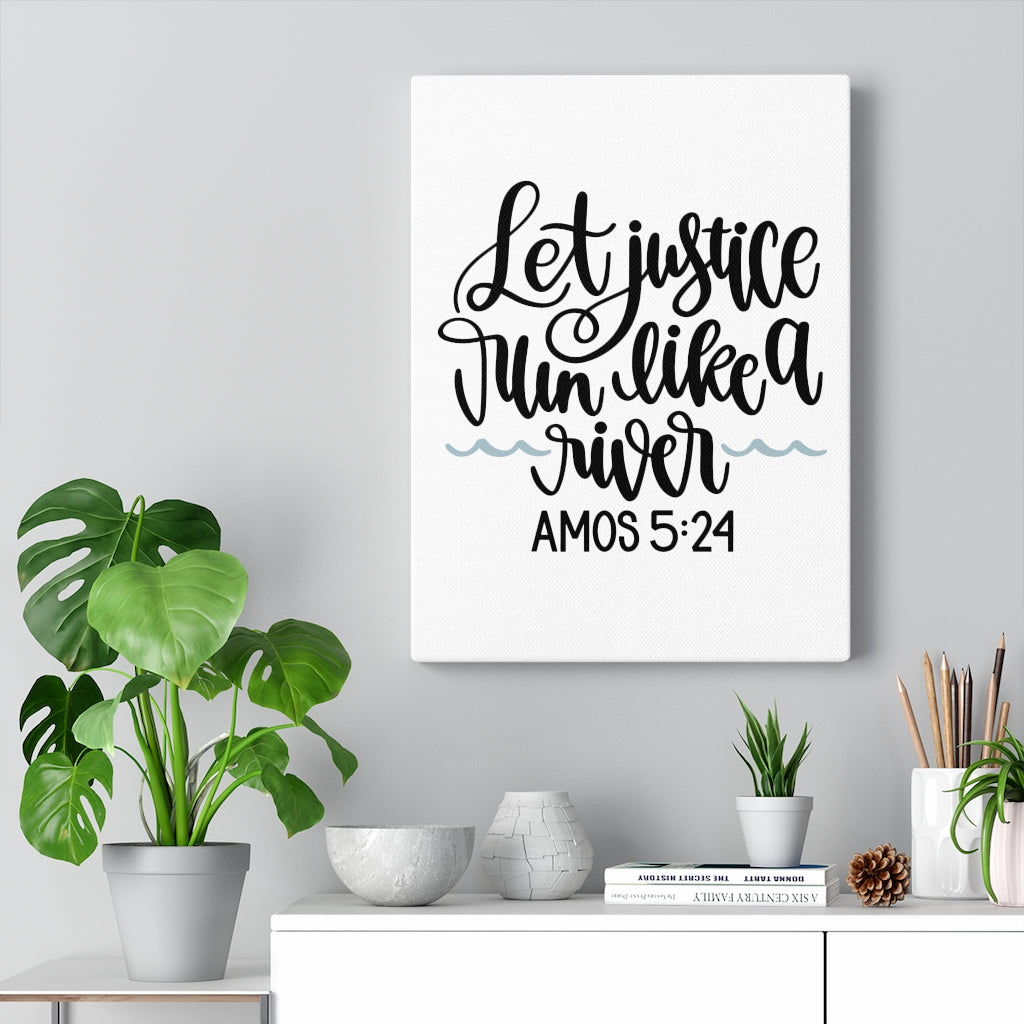 Scripture Walls Justice Amos 5:24 Bible Verse Canvas Christian Wall Art Ready to Hang Unframed-Express Your Love Gifts