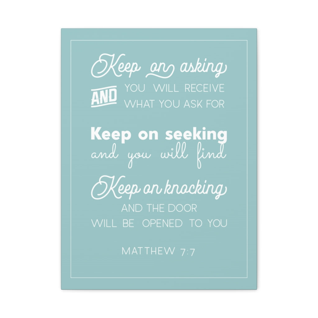 Scripture Walls Keep Any Asking And Matthew 7:7 Christian Wall Art Bible Verse Print Ready To Hang Unframed-Express Your Love Gifts