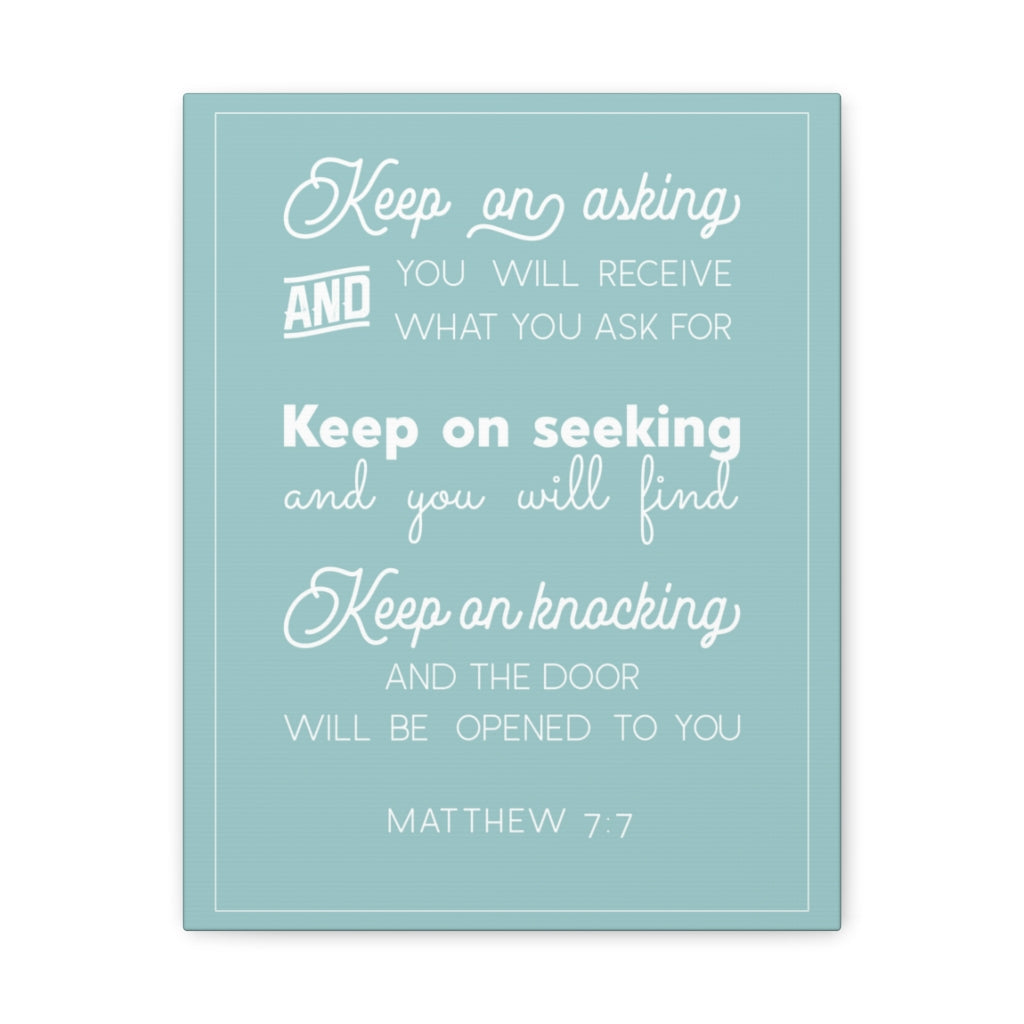Scripture Walls Keep Any Asking And Matthew 7:7 Christian Wall Art Bible Verse Print Ready To Hang Unframed-Express Your Love Gifts