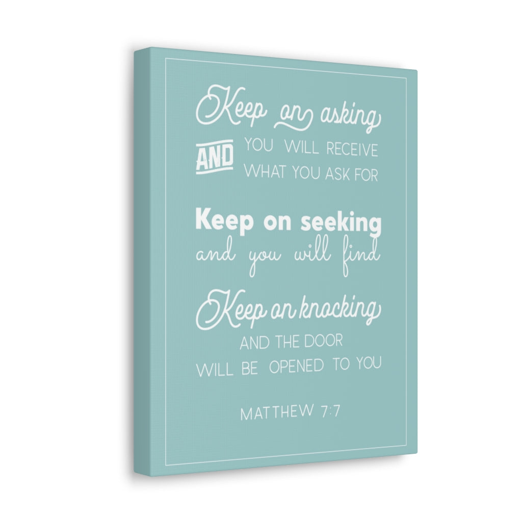 Scripture Walls Keep Any Asking And Matthew 7:7 Christian Wall Art Bible Verse Print Ready To Hang Unframed-Express Your Love Gifts