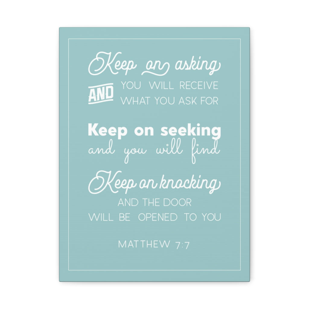 Scripture Walls Keep Any Asking And Matthew 7:7 Christian Wall Art Bible Verse Print Ready To Hang Unframed-Express Your Love Gifts