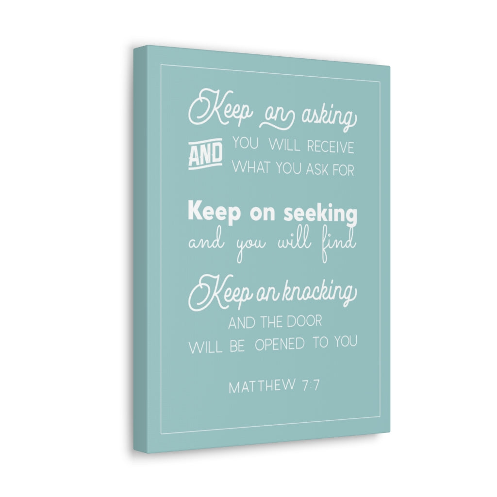 Scripture Walls Keep Any Asking And Matthew 7:7 Christian Wall Art Bible Verse Print Ready To Hang Unframed-Express Your Love Gifts