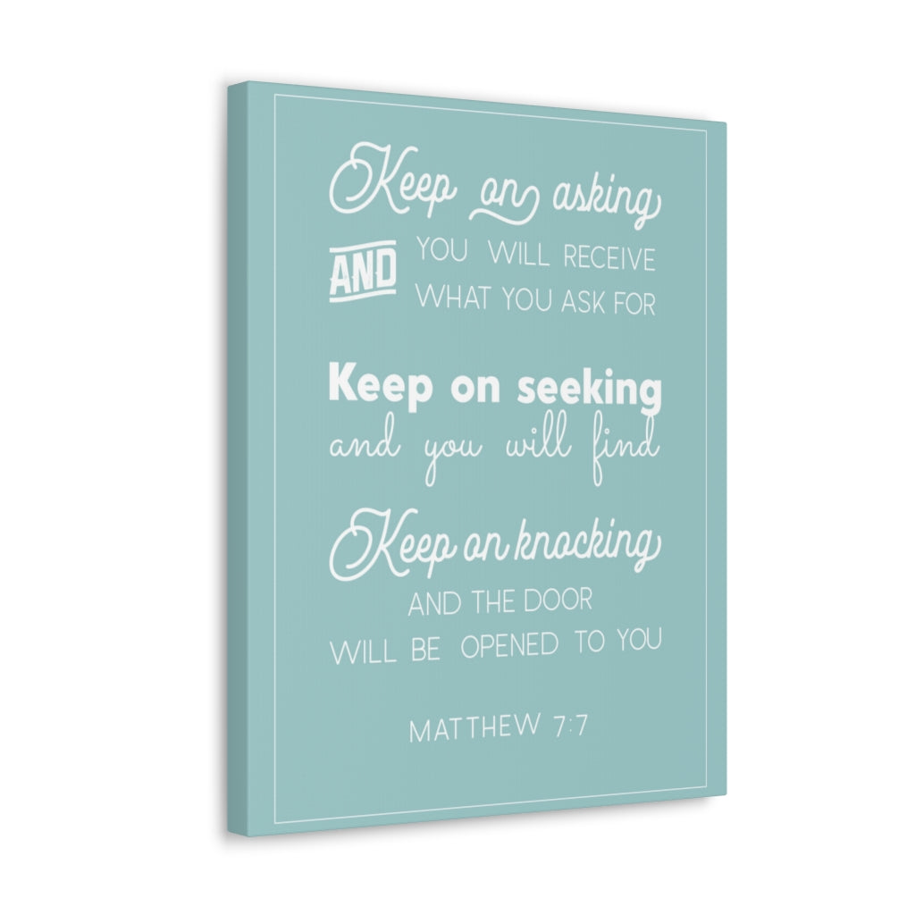 Scripture Walls Keep Any Asking And Matthew 7:7 Christian Wall Art Bible Verse Print Ready To Hang Unframed-Express Your Love Gifts