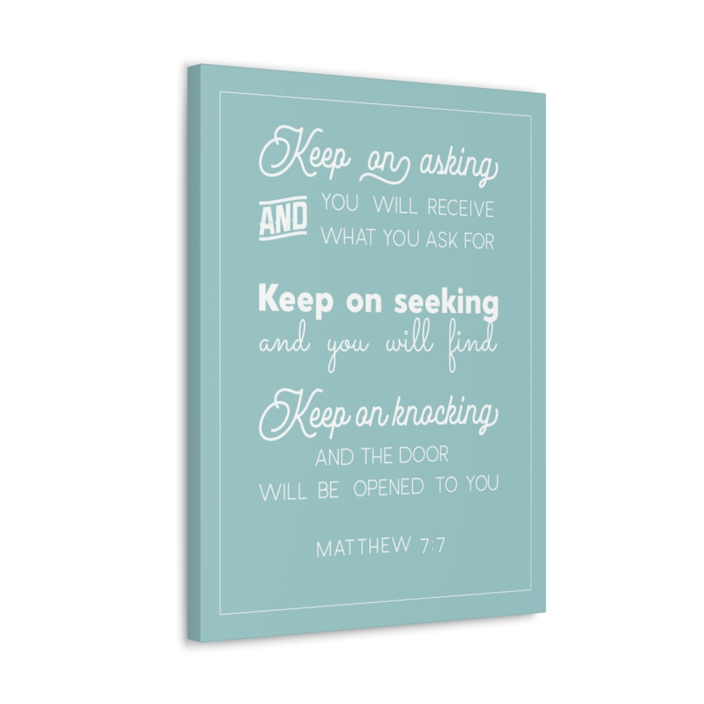 Scripture Walls Keep Any Asking And Matthew 7:7 Christian Wall Art Bible Verse Print Ready To Hang Unframed-Express Your Love Gifts