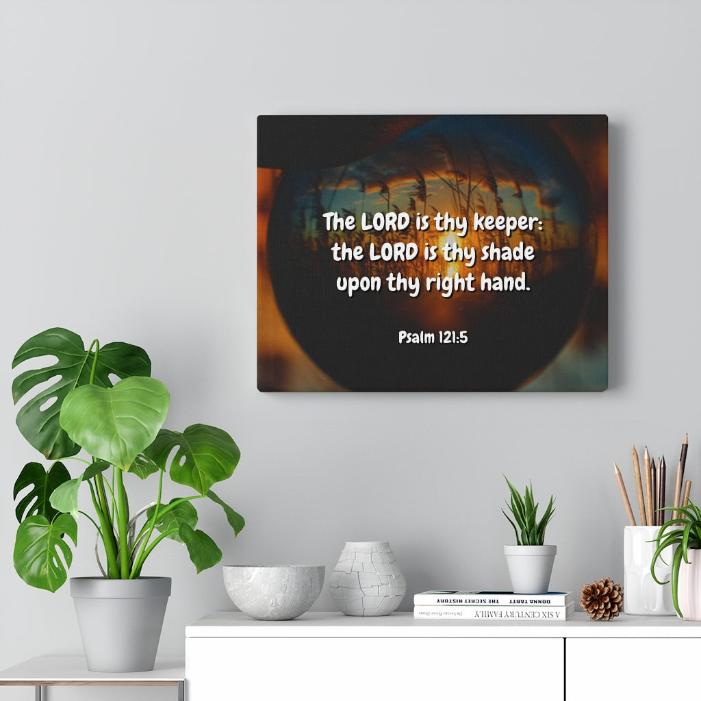 Scripture Walls Keeper Psalm 121:5 Bible Verse Canvas Christian Wall Art Ready to Hang Unframed-Express Your Love Gifts