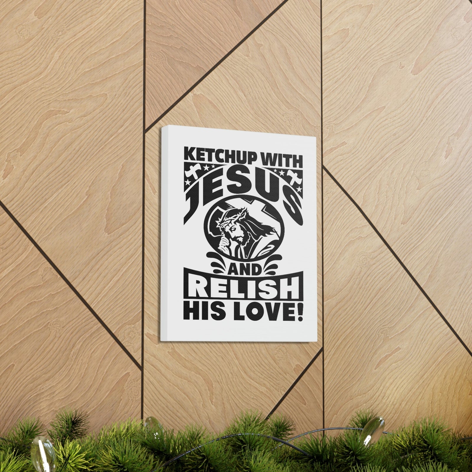 Scripture Walls Ketchup With Jesus And Relish His Love Romans 5:8 Christian Wall Art Bible Verse Print Ready to Hang Unframed-Express Your Love Gifts