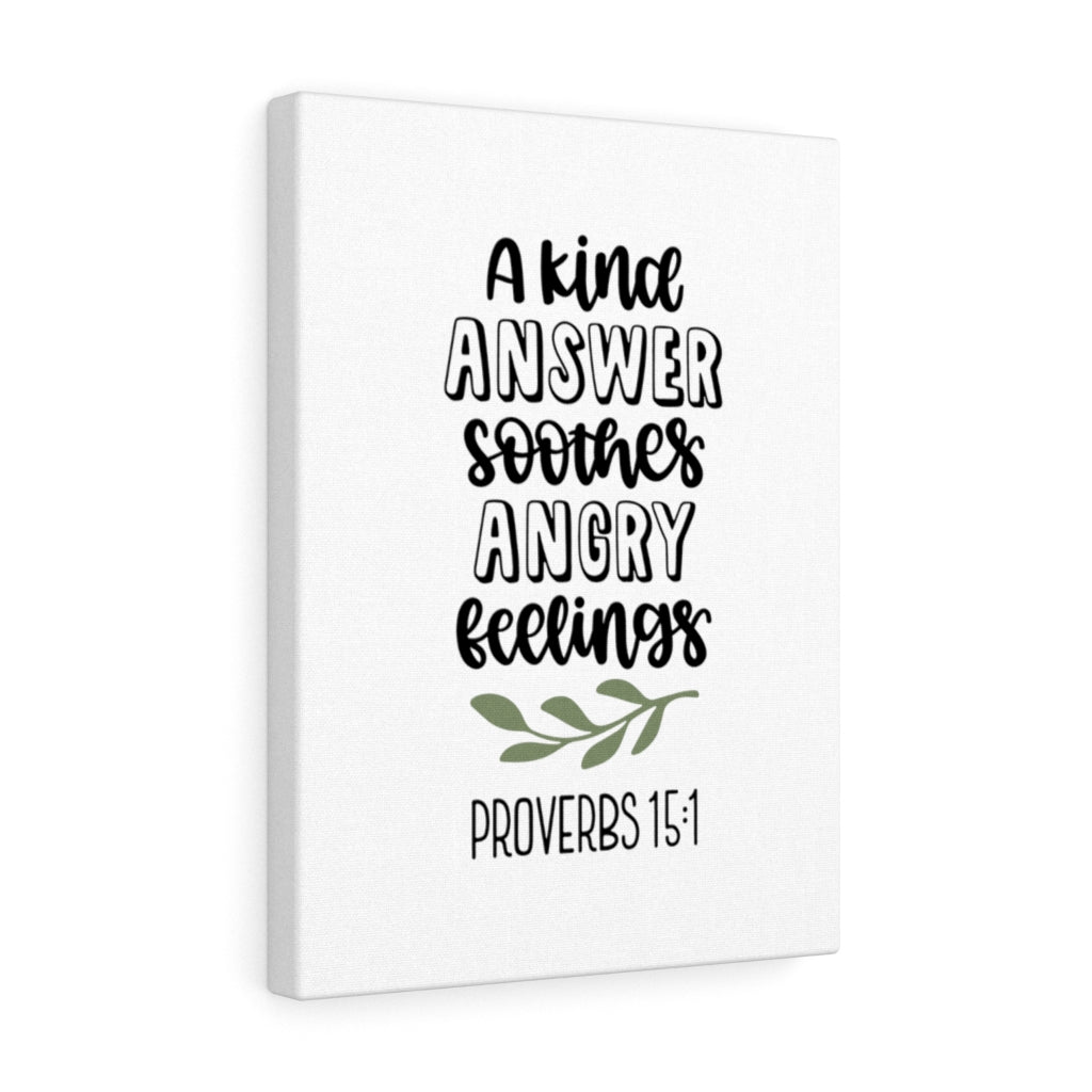 Scripture Walls Kind Answer Proverbs 15:1 Bible Verse Canvas Christian Wall Art Ready to Hang Unframed-Express Your Love Gifts