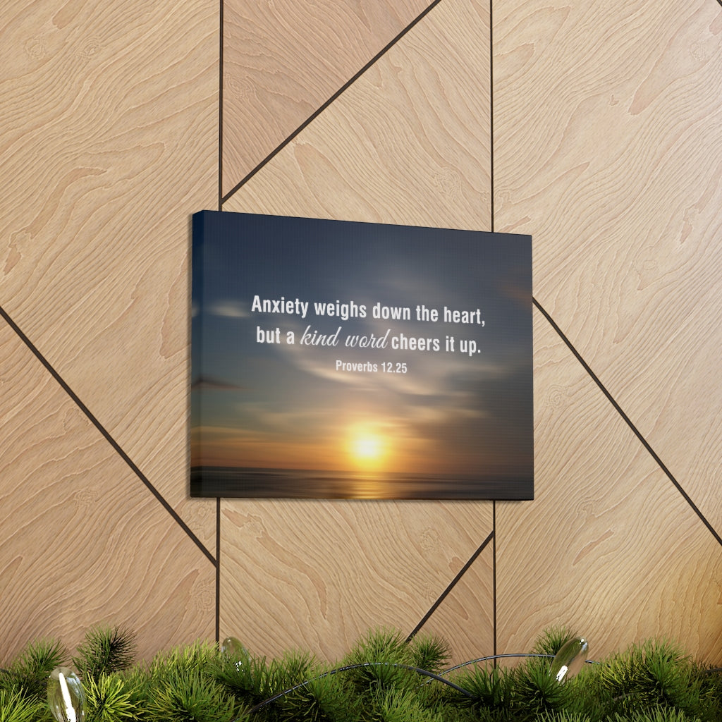 Scripture Walls Kind Word Proverbs 12:25 Bible Verse Canvas Christian Wall Art Ready to Hang Unframed-Express Your Love Gifts
