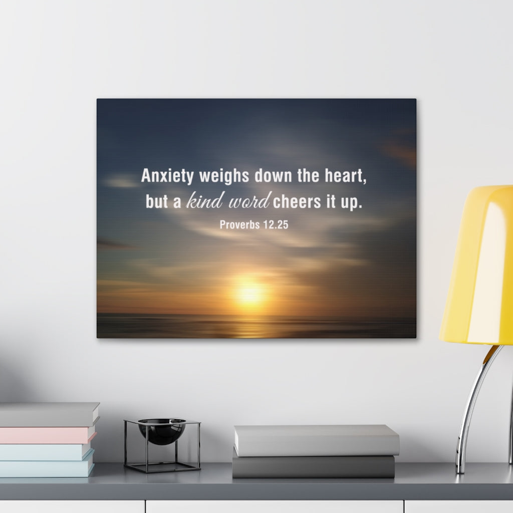 Scripture Walls Kind Word Proverbs 12:25 Bible Verse Canvas Christian Wall Art Ready to Hang Unframed-Express Your Love Gifts